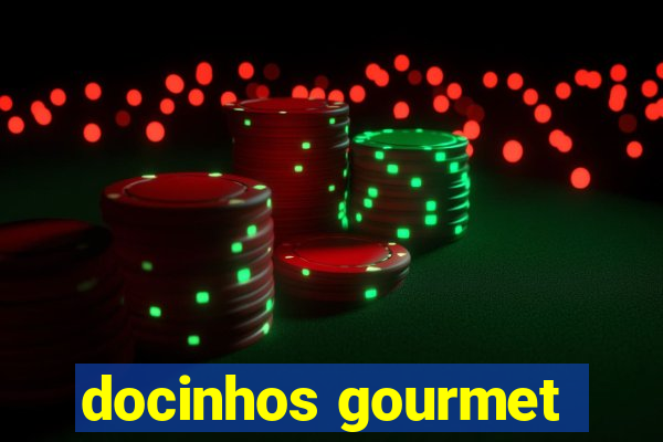 docinhos gourmet